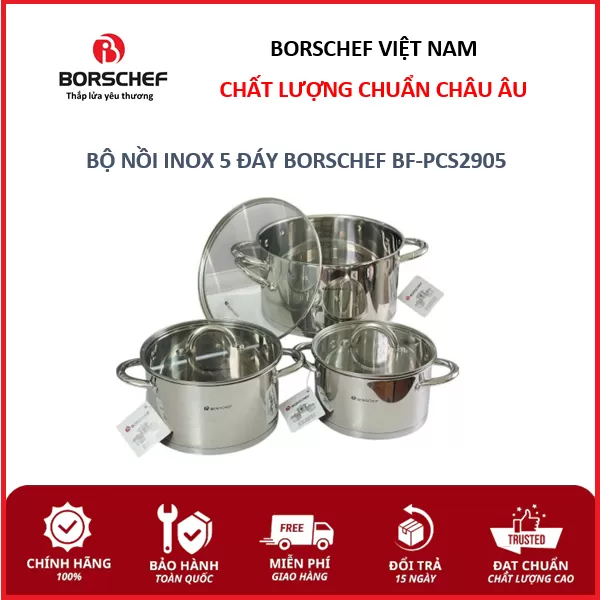 Bộ nồi inox 05 đáy Borschef công nghệ Đức (3 chiếc: 18cm - 20cm - 24cm) BF-PCS2905